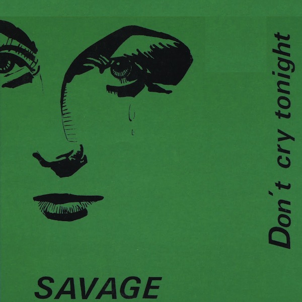 Savage - Don't Cry Tonight